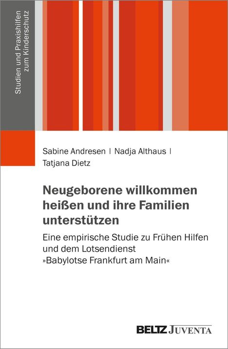 Sabine Andresen: Neugeborene willkommen heißen und ihre Familien unterstützen, Buch