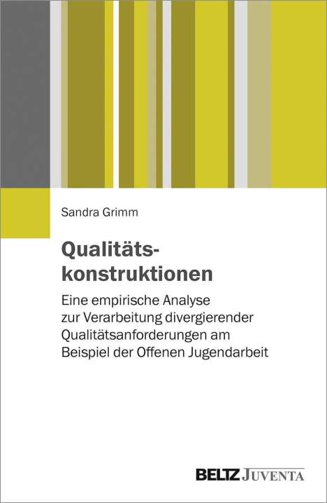 Sandra Biewers Grimm: Biewers Grimm, S: Qualitätskonstruktionen, Buch