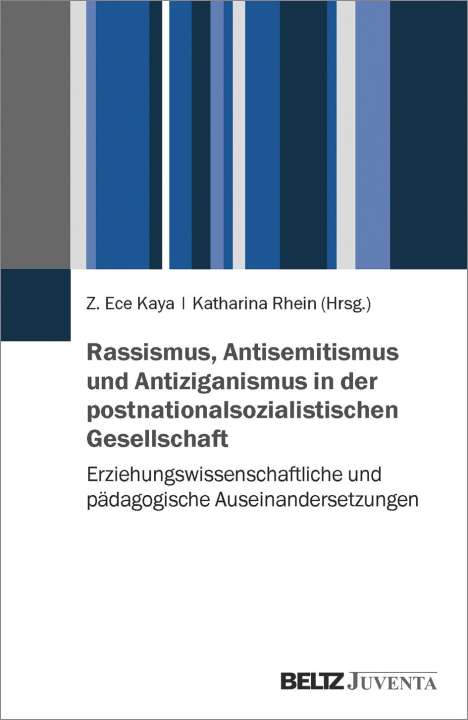 Rassismus, Antisemitismus und Antiziganismus in der postnationalsozialistischen Gesellschaft, Buch