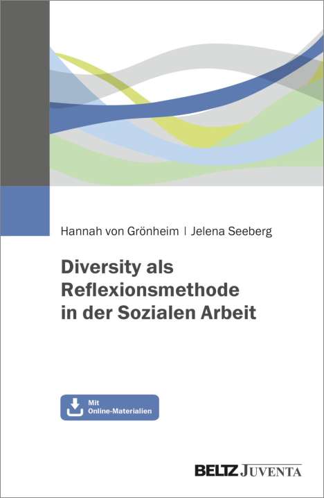 Hannah von Grönheim: Diversity als Reflexionsmethode in der Sozialen Arbeit, Buch
