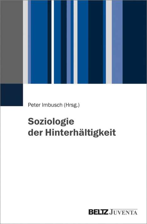 Soziologie der Hinterhältigkeit, Buch