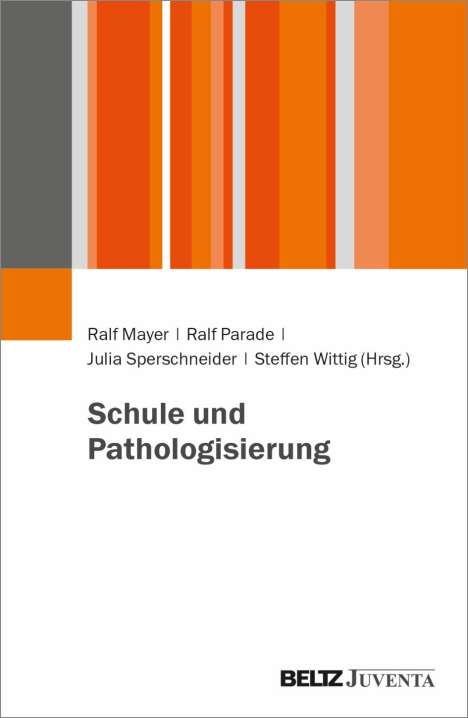 Schule und Pathologisierung, Buch