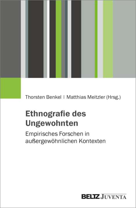 Ethnografie des Ungewohnten, Buch