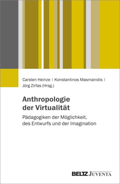 Anthropologien der Virtualität, Buch