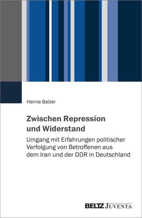 Hanne Balzer: Zwischen Repression und Widerstand, Buch