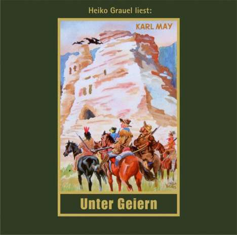Karl May: Unter Geiern. MP3-CD, MP3-CD