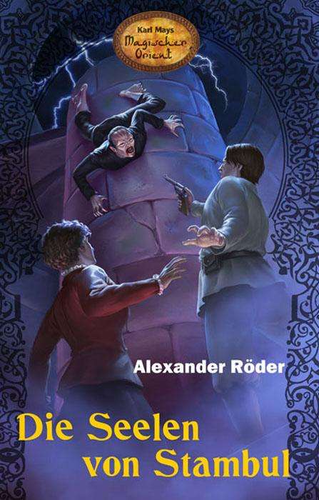 Alexander Röder: Die Seelen von Stambul, Buch
