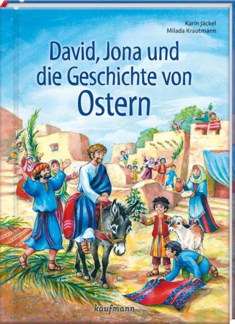 Karin Jäckel: David, Jona und die Geschichte von Ostern, Buch