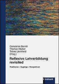 Reflexive Lehrerbildung revisited, Buch