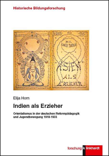 Elija Horn: Horn, E: Indien als Erzieher, Buch