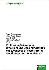Professionalisierung für Unterricht und Beziehungsarbeit mit, Buch