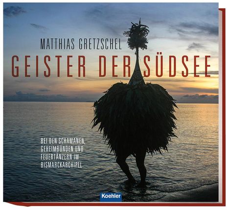 Matthias Gretzschel: Geister der Südsee, Buch
