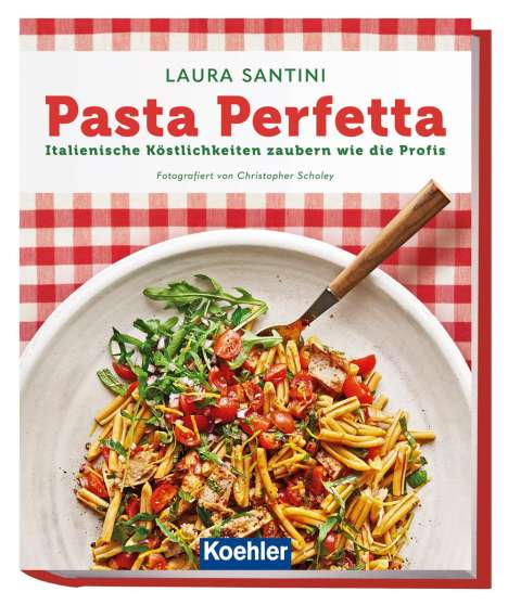 Laura Santini: Pasta Perfetta, Buch