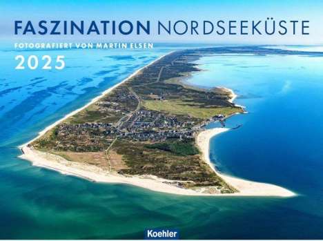 Martin Elsen: Faszination Nordseeküste 2025, Kalender
