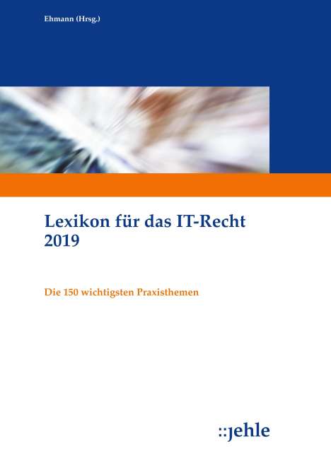 Thomas Bruggmann: Lexikon für das IT-Recht 2019, Buch