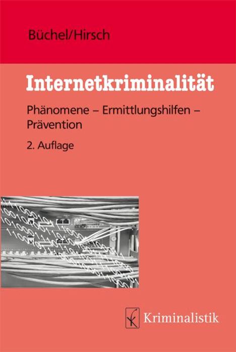 Michael Büchel: Büchel, M: Internetkriminalität, Buch