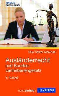 Elke Tießler-Marenda: Ausländerrecht und Bundesvertriebenengesetz, Buch