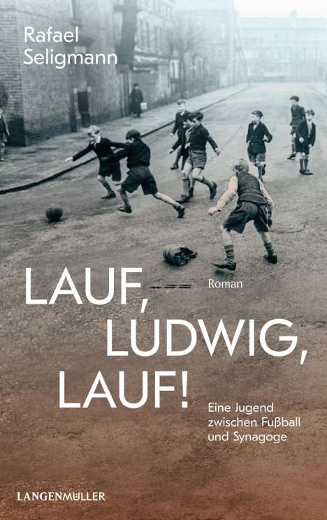 Rafael Seligmann: Lauf, Ludwig, lauf!, Buch