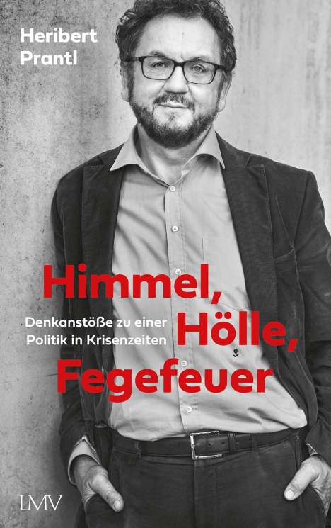 Heribert Prantl: Himmel, Hölle, Fegefeuer, Buch