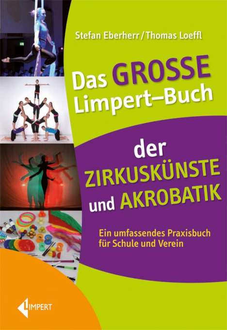 Stefan Eberherr: Das große Limpert-Buch der Zirkuskünste und Akrobatik, Buch