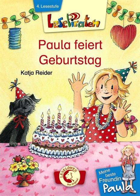 Katja Reider: Reider, K: Paula feiert Geburtstag, Buch