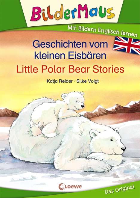 Katja Reider: Bildermaus - Mit Bildern Englisch lernen - Geschichten vom kleinen Eisbären - Little Polar Bear Stories, Buch