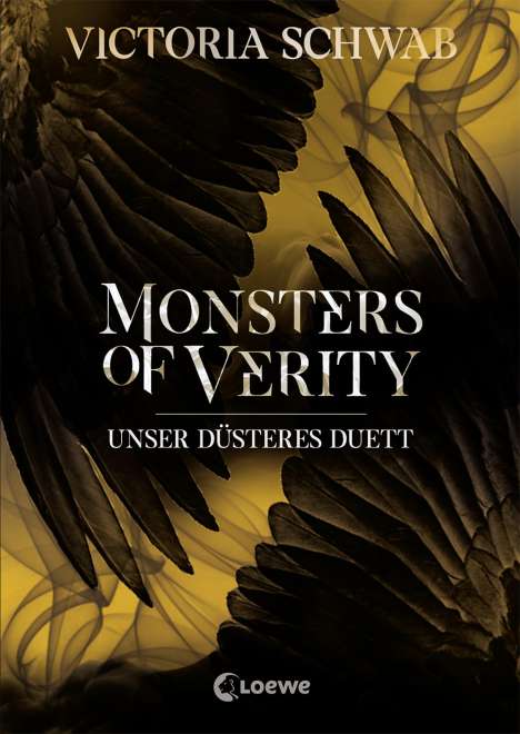 Victoria Schwab: Schwab, V: Monsters of Verity - Unser düsteres Duett, Buch