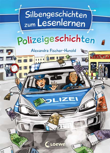 Alexandra Fischer-Hunold: Silbengeschichten zum Lesenlernen - Polizeigeschichten, Buch