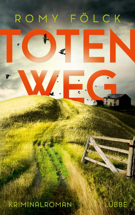 Romy Fölck: Totenweg, Buch