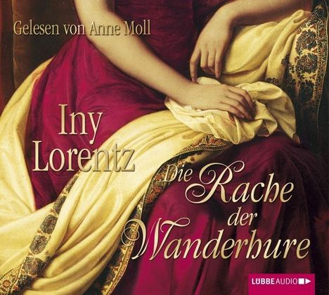 Iny Lorentz: Die Rache der Wanderhure, CD