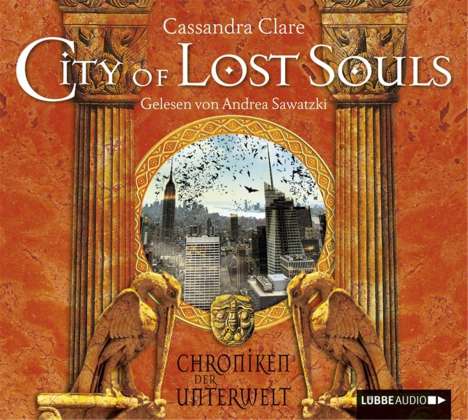 Cassandra Clare: City of Lost Souls, 6 CDs