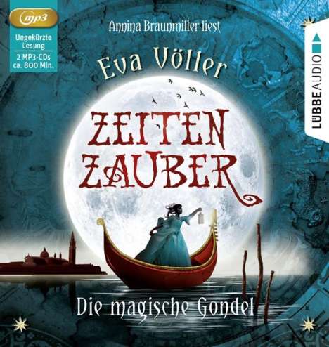 Eva Völler: Zeitenzauber - Die magische Gondel, CD