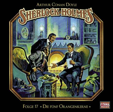 Sherlock Holmes - Folge 17. Die fünf Orangenkerne, CD