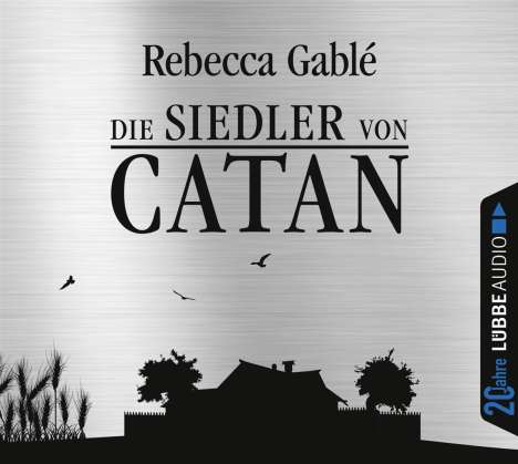 Rebecca Gablé: Die Siedler von Catan, 6 CDs