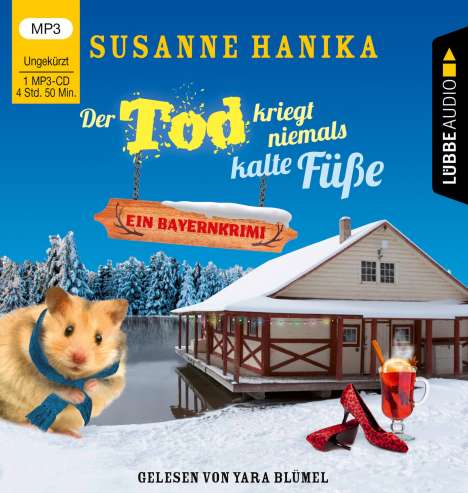 Susanne Hanika: Der Tod kriegt niemals kalte Füße, MP3-CD