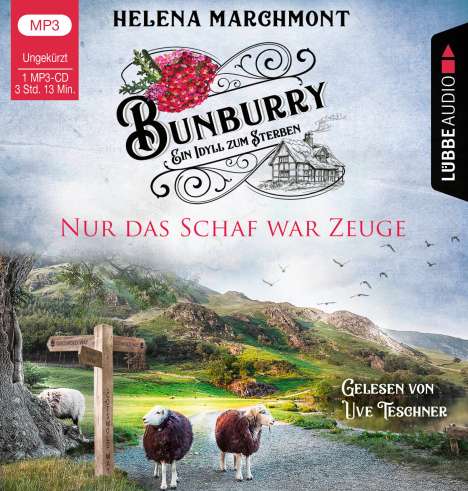 Helena Marchmont: Bunburry - Nur das Schaf war Zeuge, MP3-CD