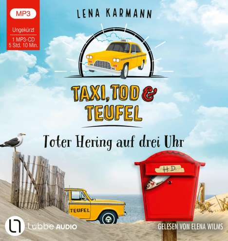 Lena Karmann: Taxi, Tod und Teufel - Toter Hering auf drei Uhr, MP3-CD