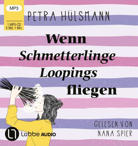 Petra Hülsmann: Wenn Schmetterlinge Loopings fliegen, MP3-CD