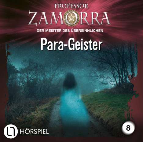 Professor Zamorra: Professor Zamorra (Folge 8) Para-Geister, CD