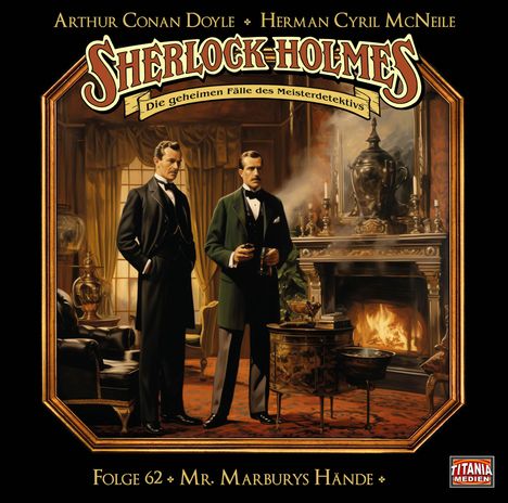 Sherlock Holmes - Folge 62. Mr. Marburys Hände, CD