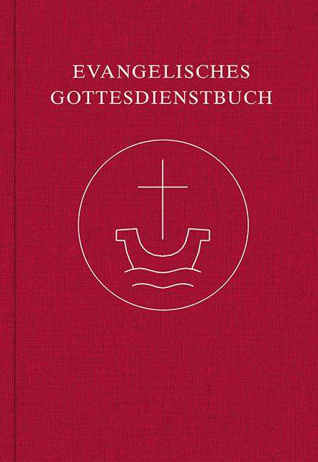 Evangelisches Gottesdienstbuch, Buch