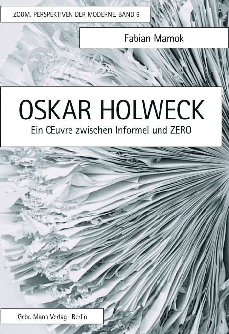 Fabian Mamok: Oskar Holweck, Buch