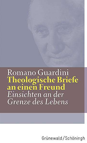 Romano Guardini: Theologische Briefe an einen Freund, Buch