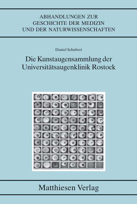 Daniel Schubert: Schubert, D: Kunstaugensammlung der Universitätsaugenklinik, Buch
