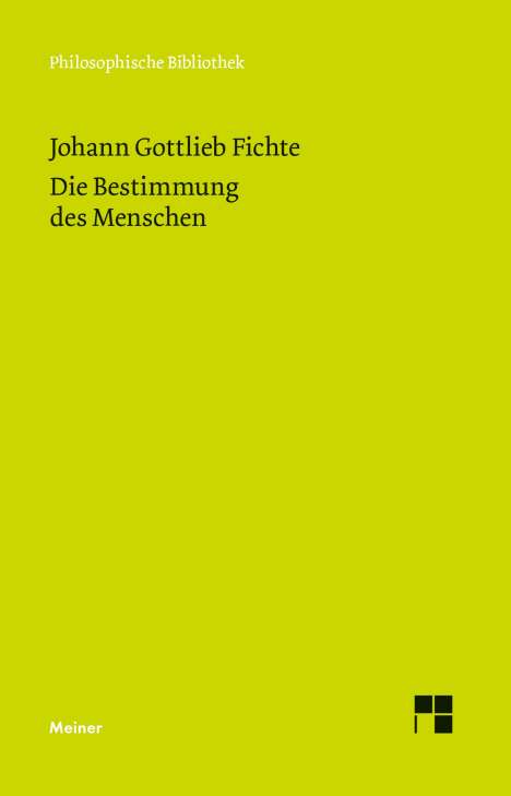 Johann Gottlieb Fichte: Die Bestimmung des Menschen, Buch