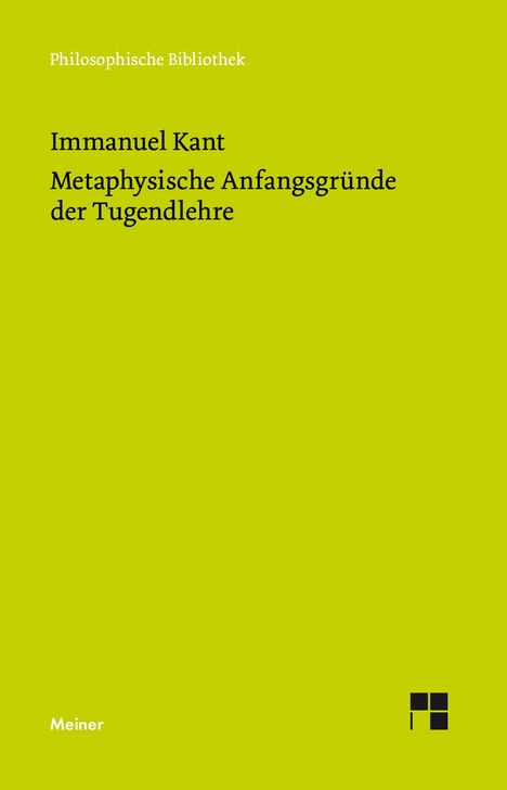 Immanuel Kant: Metaphysische Anfangsgründe der Tugendlehre, Buch