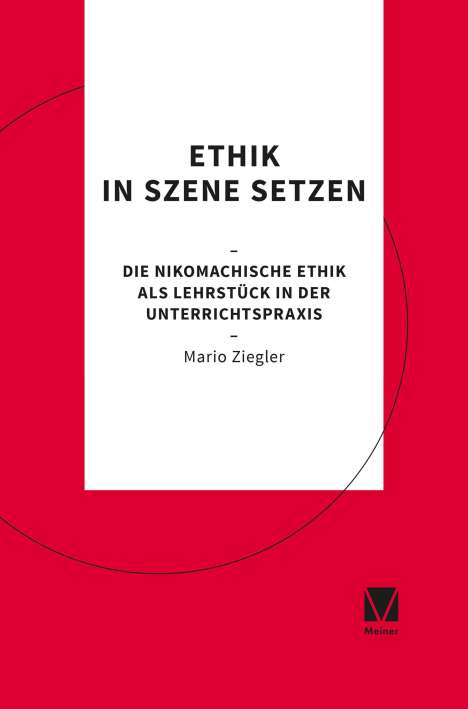 Mario Ziegler: Ethik in Szene setzen, Buch