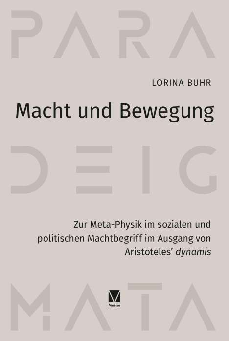Lorina Buhr: Macht und Bewegung, Buch
