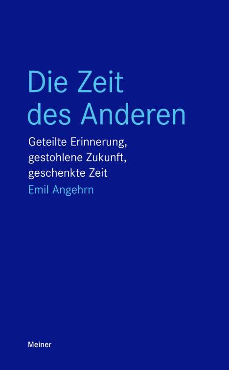 Emil Angehrn: Die Zeit des Anderen, Buch