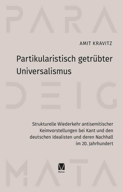 AMIT KRAVITZ: "Partikularistisch getrübter Universalismus" auf hellem Hintergrund. Unten ist ein Meiner-Logo.